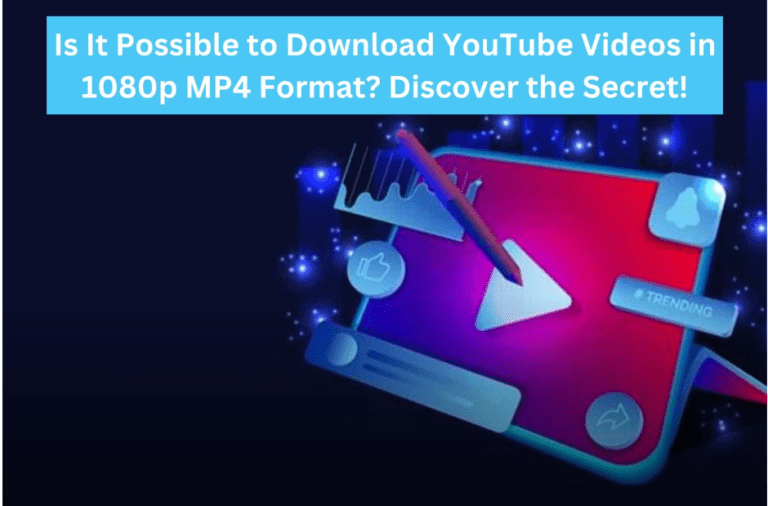 youtube to mp4 1080p